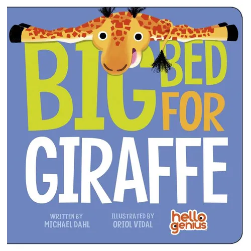 Big Bed for Giraffe - Board Book