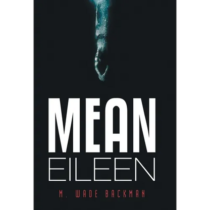 Mean Eileen - Hardcover