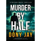 Murder by Half: A Nathan Press Thriller - Hardcover