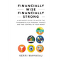 Financially Wise Financially Strong: A Beginner's Guide to Master the Fundamentals of Personal Finance and Take Control of Your Money - Paperback