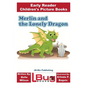 Merlin and the Lonely Dragon - Early Reader - Children's Picture Books - Paperback