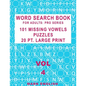 Word Search Book For Adults: Pro Series, 101 Missing Vowels Puzzles, 20 Pt. Large Print, Vol. 4 - Paperback