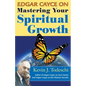 Edgar Cayce on Mastering Your Spiritual Growth - Paperback