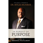 In Pursuit of Purpose - Hardcover
