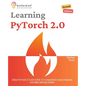 Learning PyTorch 2.0, Second Edition: Utilize PyTorch 2.3 and CUDA 12 to experiment neural networks and deep learning models - Paperback