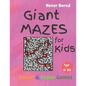 GIANT MAZES for Kids: Puzzle Games Age 6-10:: NEVER BORED Paper & Pencil Games -- Kids Activity Book, Pink- Find your way - Fun Activities f - Paperback