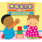 Rosie Goes to Preschool - Board Book