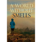 A world without smells - Paperback