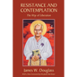 Resistance and Contemplation - Paperback