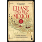 Érase Una Vez México 1: de Las Cavernas Al Virreinato / Once Upon a Time Mexico 1 - Paperback