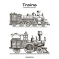 Trains Coloring Book for Grown-Ups 1 - Paperback