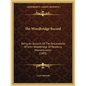 The Woodbridge Record: Being An Account Of The Descendants Of John Woodbridge Of Newbury, Massachusetts (1883) - Paperback