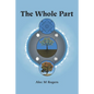 The Whole Part - Paperback