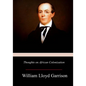 Thoughts on African Colonization - Paperback