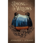 Among the Willows: A Thornbrush Ranch Romance - Paperback