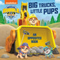 Big Trucks, Little Pups: An Opposites Book (Paw Patrol: Rubble & Crew) - Board Book