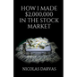 How I Made $2000000 in the Stock Market - Paperback