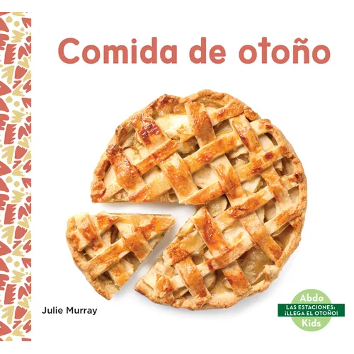 Comida de Otono (Fall Food) - Library Binding