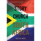 The Story of the Church in South Africa - Paperback