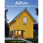 Adus: The Perfect Housing Solution - Hardcover
