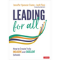 Leading for All: How to Create Truly Inclusive and Excellent Schools - Paperback