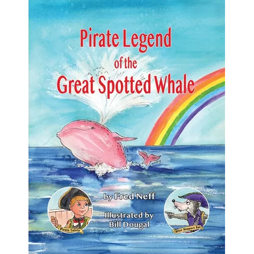 Pirate Legend of the Great Spotted Whale - Paperback