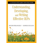 Understanding, Developing, and Writing Effective IEPs: A Step-By-Step Guide for Educators - Paperback