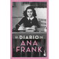 El Diario de Ana Frank. Edición Tapa Dura (Memorias) / The Diary of Anne Frank (Memoirs) - Hardcover