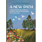 A New Path: A Practical Workbook and Planner for the First Year of Grief and Settling Your Person's Affairs - Paperback