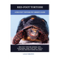 Red-Foot Tortoise: A Red-Foot Tortoise Pet Owner's Guide - Paperback
