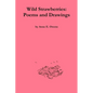 Wild Strawberries: Poems and Drawings - Paperback