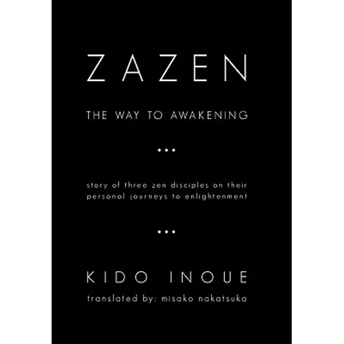 Zazen: The Way to Awakening - Paperback