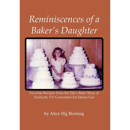 Reminiscences of a Baker's Daughter - Hardcover