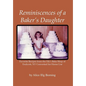 Reminiscences of a Baker's Daughter - Hardcover
