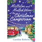 Mistletoe and Mulled Wine at the Christmas Campervan - Paperback
