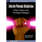 Selective Photonic Disinfection: A Ray of Hope in the War Against Pathogens - Paperback