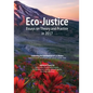 Eco-Justice: Essays on Theory and Practice in 2017 - Paperback
