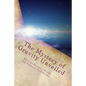 The Mystery of Gravity Unveiled: Exposing Newton's Mistake and Einstein's Real Blunder - Paperback