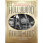 Hollywood Behind the Lens: Treasures from the Bison Archives - Hardcover