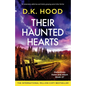 Their Haunted Hearts: An absolutely addictive and totally gripping serial killer thriller - Paperback