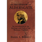 In the Shadow of Aldersgate: An Introduction to the Heritage and Faith of the Wesleyan Tradition - Hardcover