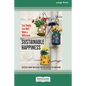Sustainable Happiness: Live Simply, Live Well, Make a Difference [16 Pt Large Print Edition] - Paperback