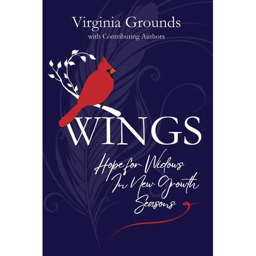 Wings: Hope for Widows in New Growth Seasons - Paperback