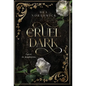 The Cruel Dark - Hardcover