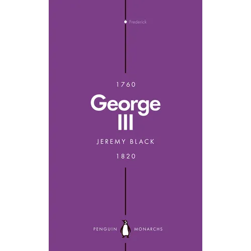 George III (Penguin Monarchs): Madness and Majesty - Paperback