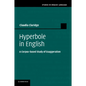 Hyperbole in English: A Corpus-Based Study of Exaggeration - Paperback