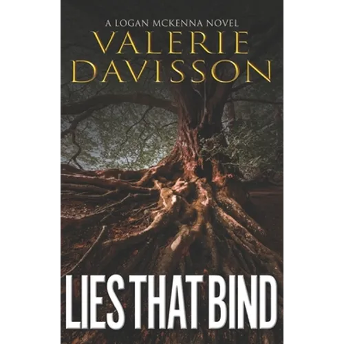 Lies That Bind: A Logan McKenna Mystery Book 6 - Paperback