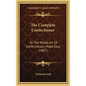 The Complete Confectioner: Or the Whole Art of Confectionary Made Easy (1807) - Hardcover