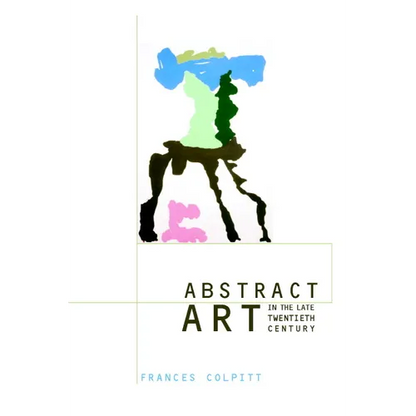Abstract Art in the Late Twentieth Century - Paperback