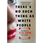 There's No Such Thing As White People: The Biblical Esau-Edom Identified - Paperback